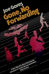Джо Горес - Gone, No Forwarding