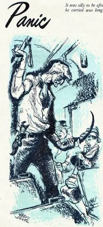 It was silly to be afraid of the old man But the scythe he carried was long - фото 6