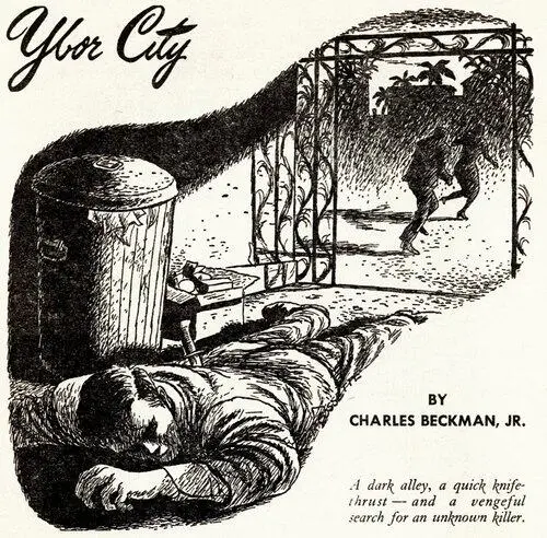 It happened in an alley in Tampa Florida in the squalid Ybor City district - фото 5