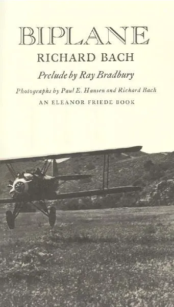 A PRELUDE TO BACH DICK BACH couldnt write a book about flying if he tried - фото 2