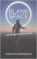 Christian Oesterling - Blank Space - Into the Depths of the Universe