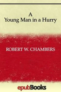 Роберт Чамберс A Young Man in a Hurry обложка книги