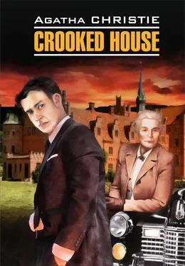 Агата Кристи Crooked House / Скрюченный домишко. Книга для чтения на английском языке обложка книги