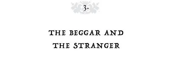 Chapter 3 The Beggar and the Stranger The first screaming winds of November - фото 7