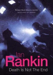 Иэн Рэнкин - Death Is Not the End