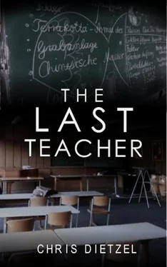 Chris Dietzel The Last Teacher обложка книги