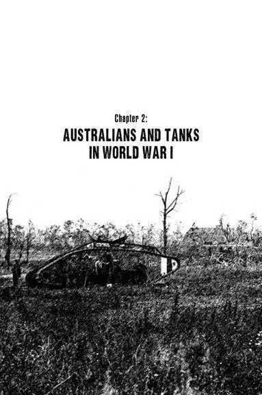 Despite the fact that there were no Australian tank units in World War I the - фото 10