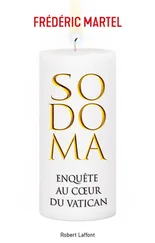 Frédéric Martel - Sodoma - Enquête au cœur du Vatican