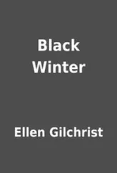 Эллен Гилкрист - Black Winter