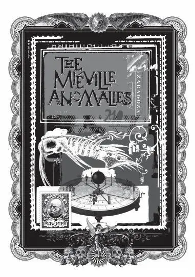 The Miéville Anomalies The following art from China Miéville and accompanying - фото 40