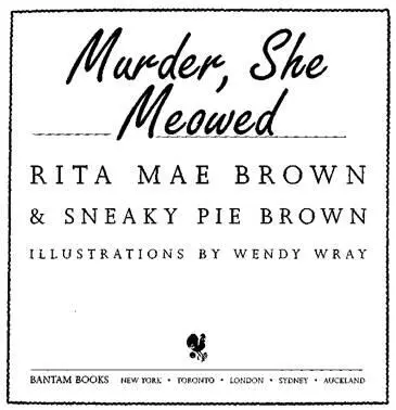 MURDER SHE MEOWED A Bantam Book December 1996 All rights reserved Copyright - фото 1