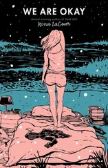 Nina LaCour - We Are Okay