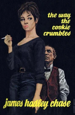 Джеймс Чейз The Way the Cookie Crumbles обложка книги