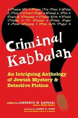 Criminal Kabbalah An Intriguing Anthology of Jewish Mystery Detective - фото 5