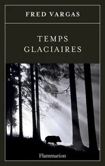 Fred Vargas - Temps glaciaires