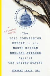 Jeffrey Lewis - The 2020 Commission Report on the North Korean Nuclear Attacks Against the United States