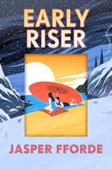 Jasper Fforde - Early Riser