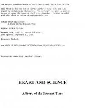 Уилки Коллинз Heart and Science: A Story of the Present Time обложка книги