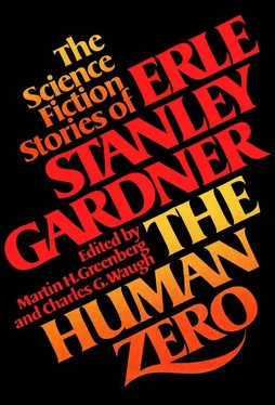 Эрл Гарднер The Human Zero. The Science Fiction Stories of Erle Stanley Gardner обложка книги