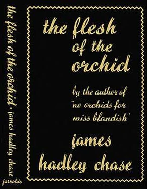 Джеймс Чейз The Flesh of the Orchid обложка книги