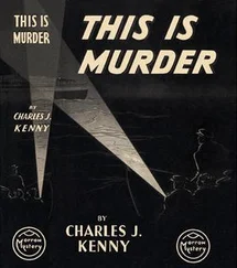 Чарльз Кенни - This Is Murder