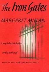 Маргарет Миллар - The Iron Gates [= Taste of Fears]