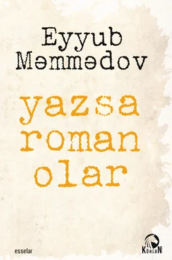 Eyyub Məmmədov Yazsa roman olar обложка книги