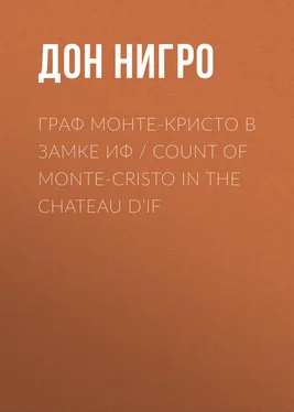 Дон Нигро Граф Монте-Кристо в замке Иф / Count of Monte-Cristo in the Chateau D’If обложка книги