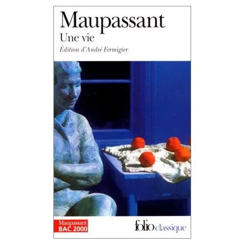 Guy de Maupassant Une vie I Jeanne ayant fini ses malles sapprocha de - фото 1