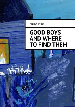 Anton Prus Good Boys and Where to Find Them обложка книги