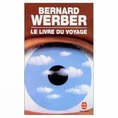 Bernard Werber Le Livre du Voyage Bonjour Je me présente Je suis un livre - фото 1