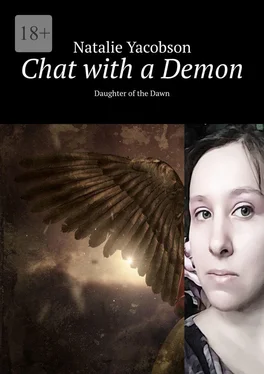 Natalie Yacobson Chat with a Demon. Daughter of the Dawn обложка книги