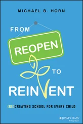 Michael B. Horn - From Reopen to Reinvent