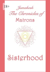 Jumakesh - The Chronicles of Matrons - Sisterhood