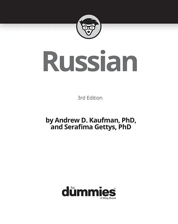 Russian For Dummies 3rd Edition Published by John Wiley Sons Inc111 - фото 1