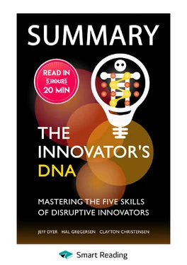 Smart Reading Summary: The Innovator’s DNA. Mastering the Five Skills of Disruptive Innovators. Jeff Dyer, Hal Gregersen, Clayton Christensen обложка книги