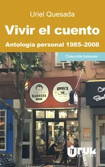 Uriel Quesada - Vivir el cuento