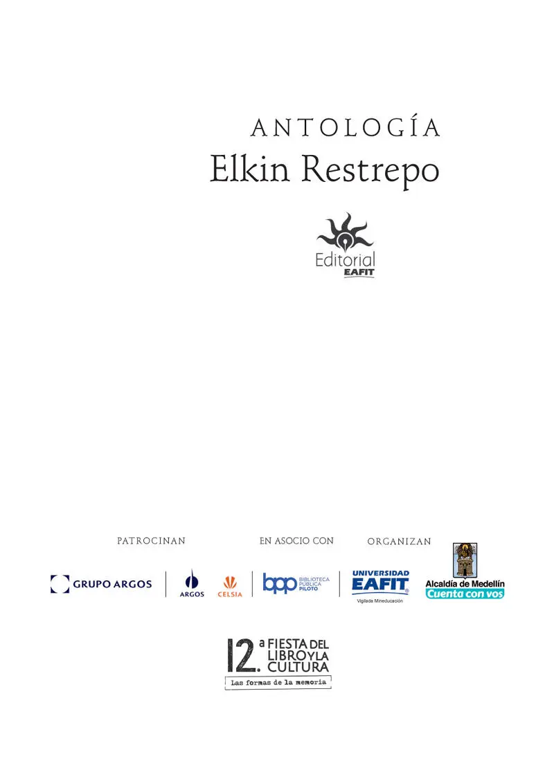Restrepo Elkin 1942 Antología Elkin Restrepo Medellín Editorial - фото 3