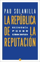 Pau Solanilla - La República de la reputación