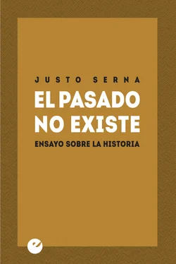 Justo Serna El pasado no existe обложка книги