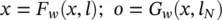 where F w the global transition function and G w the global output function - фото 735