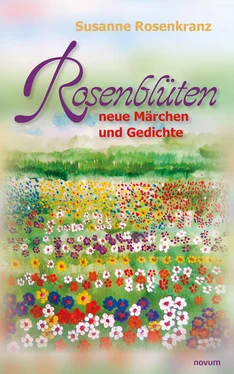 Susanne Rosenkranz Rosenblüten – neue Märchen und Gedichte обложка книги