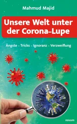 Mahmud Majid - Unsere Welt unter der Corona-Lupe
