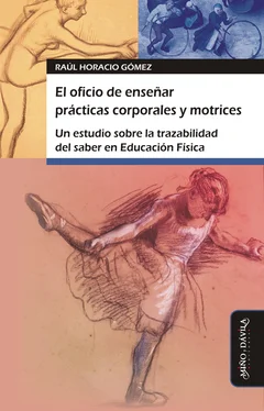 Raúl Horacio Gómez El oficio de enseñar prácticas corporales y motrices обложка книги