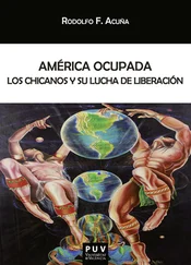 Rodolfo F. Acuña - América ocupada