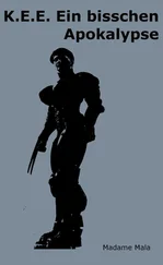 Madame Mala - K.E.E. Ein bisschen Apokalypse