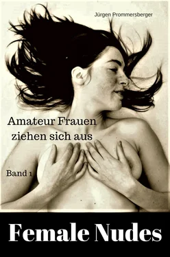 Jürgen Prommersberger Female Nudes 1 - Amateur Frauen ziehen sich aus обложка книги