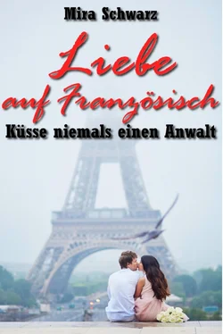 Mira Schwarz Liebe auf Französisch - Küsse niemals einen Anwalt обложка книги