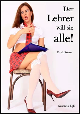 Susanna Egli Der Lehrer will sie alle! обложка книги