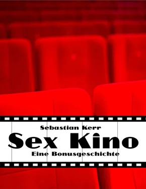 Sebastian Kerr Sex Kino: Eine Bonusgeschichte обложка книги